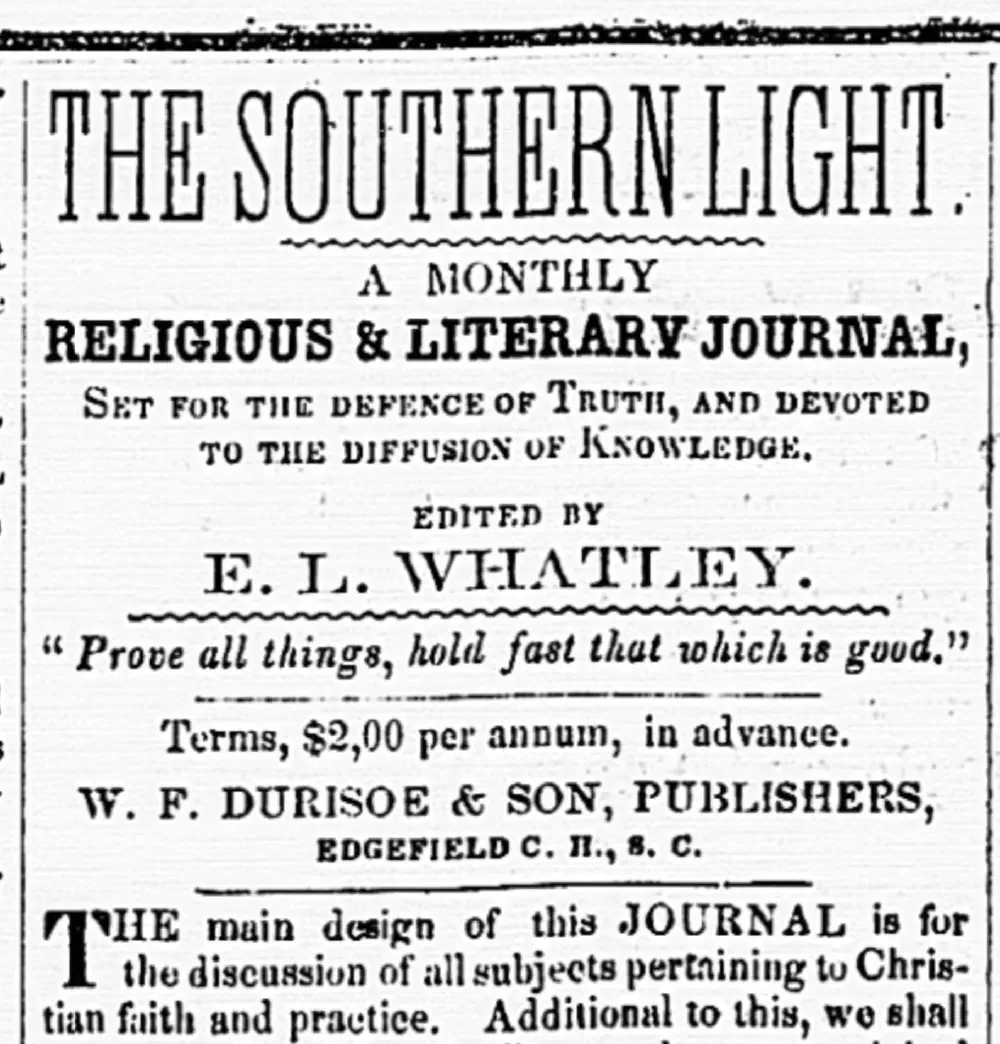 The Southern Light advertised itself as upholding the standards of 1 Thessalonians 5:21. Edgefield Advertiser (Wilmington, NC), 16 January 1856.