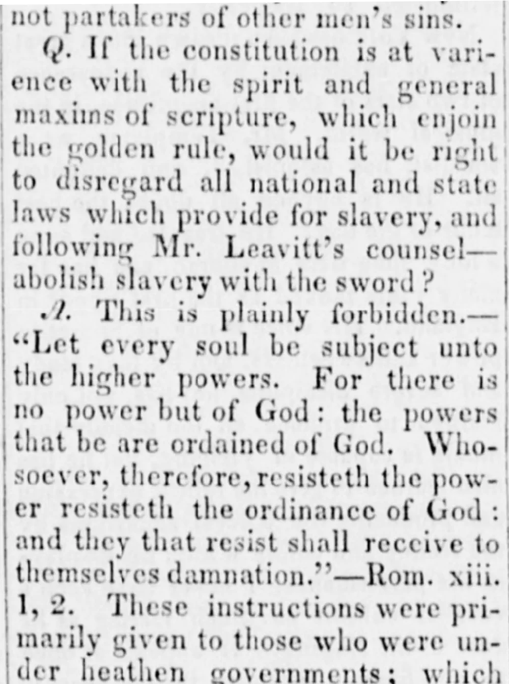 Illinois minister Asa Donaldson&rsquo;s &ldquo;Bible Anti-Slavery Catechism&rdquo; was firmly anti-slavery, yet on the basis of Romans 13 it also constrained the actions that Christians could take to resist slavery. The Ottawa Free Trader (Ottawa, IL), 31 October 1845.